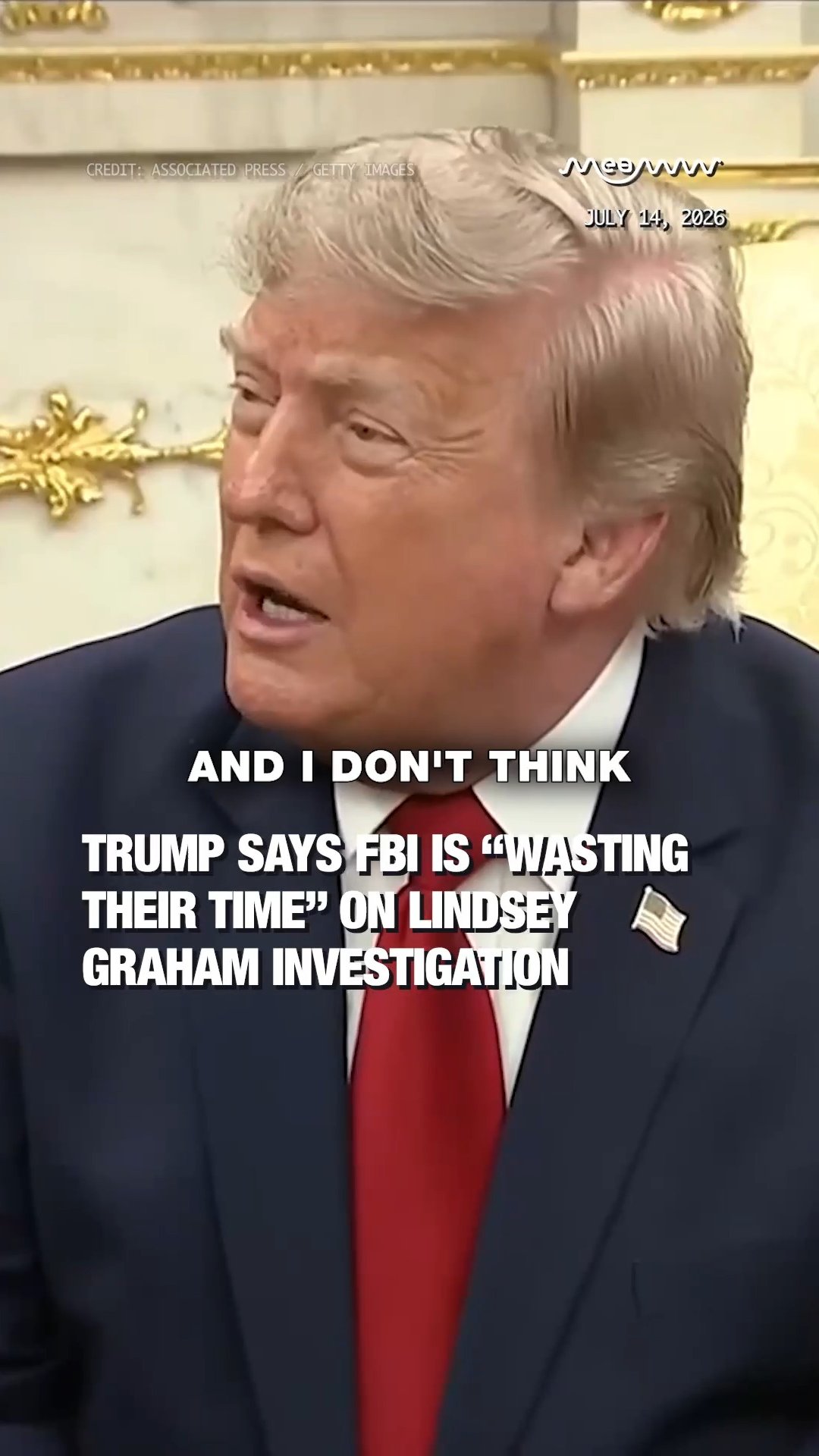 Trump Says FBI Is "Wasting Their Time" on Lindsey Graham Investigation & Reveals True Legacy.