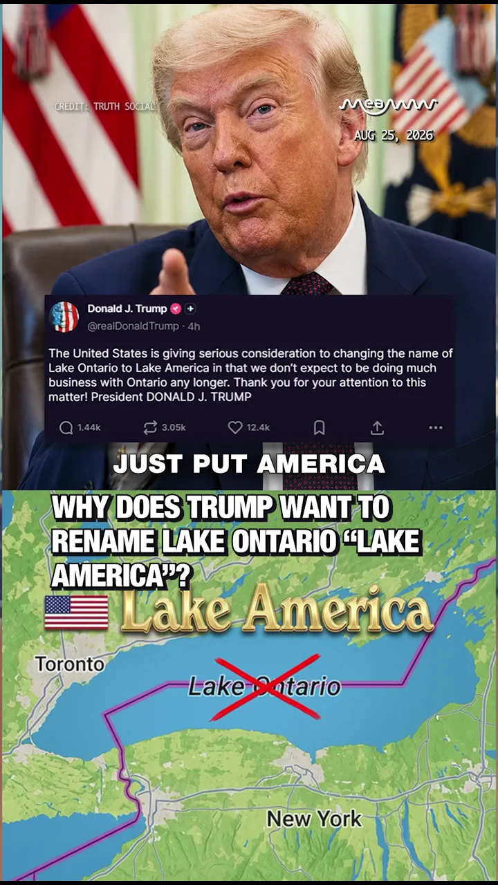 Why Does Trump Want to Rename Lake Ontario “Lake America”?