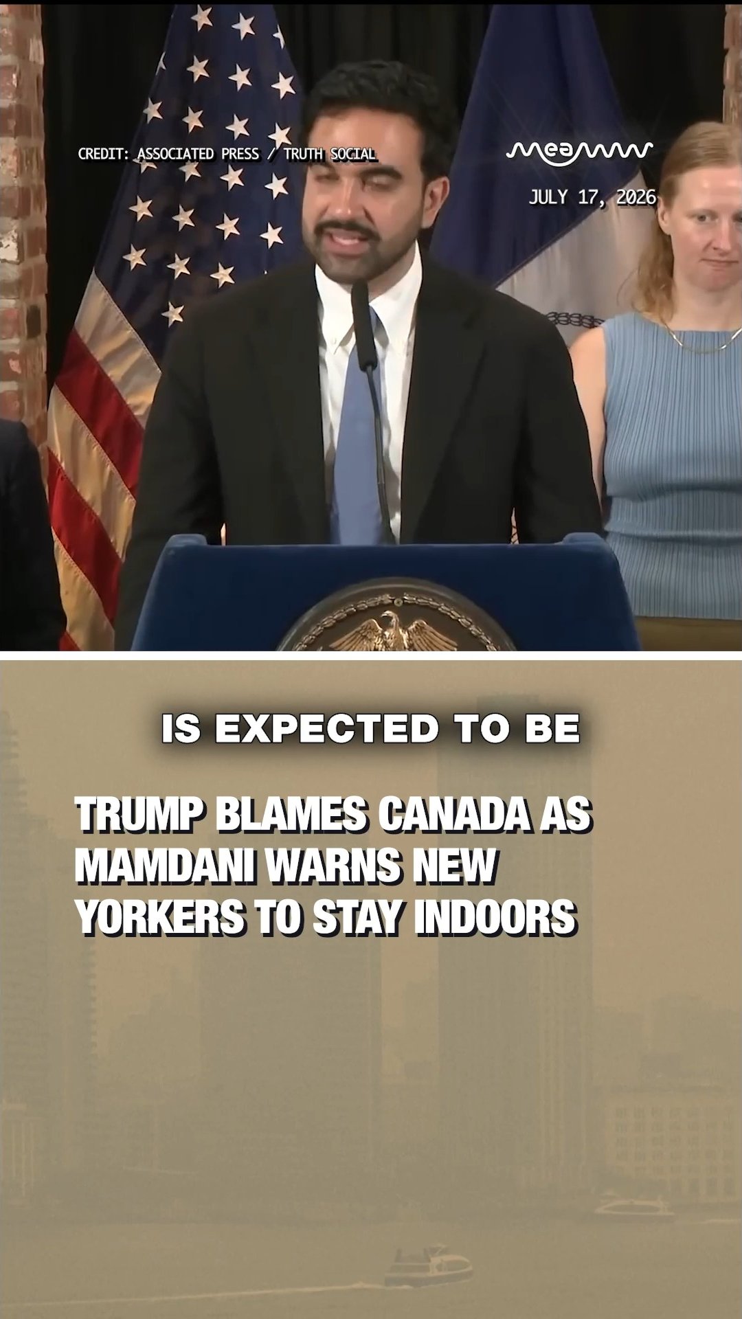 Trump Blames Canada as NYC Mayor Zohran Mamdani Warns New Yorkers to Stay Indoors