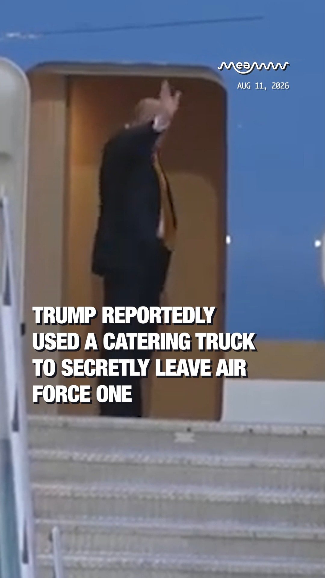 Trump Reportedly Used a Catering Truck to Secretly Leave Air Force One