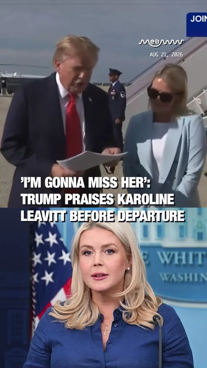 ’I’m Gonna Miss Her’: Trump Praises Karoline Leavitt Before Departure