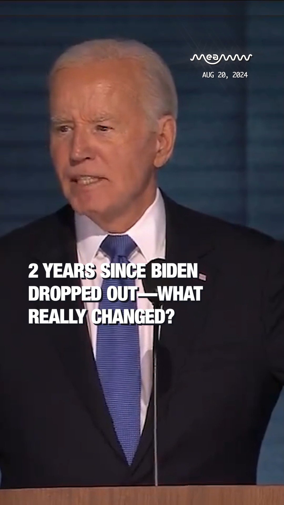2 YEARS SINCE BIDEN DROPPED OUT—WHAT REALLY CHANGED?