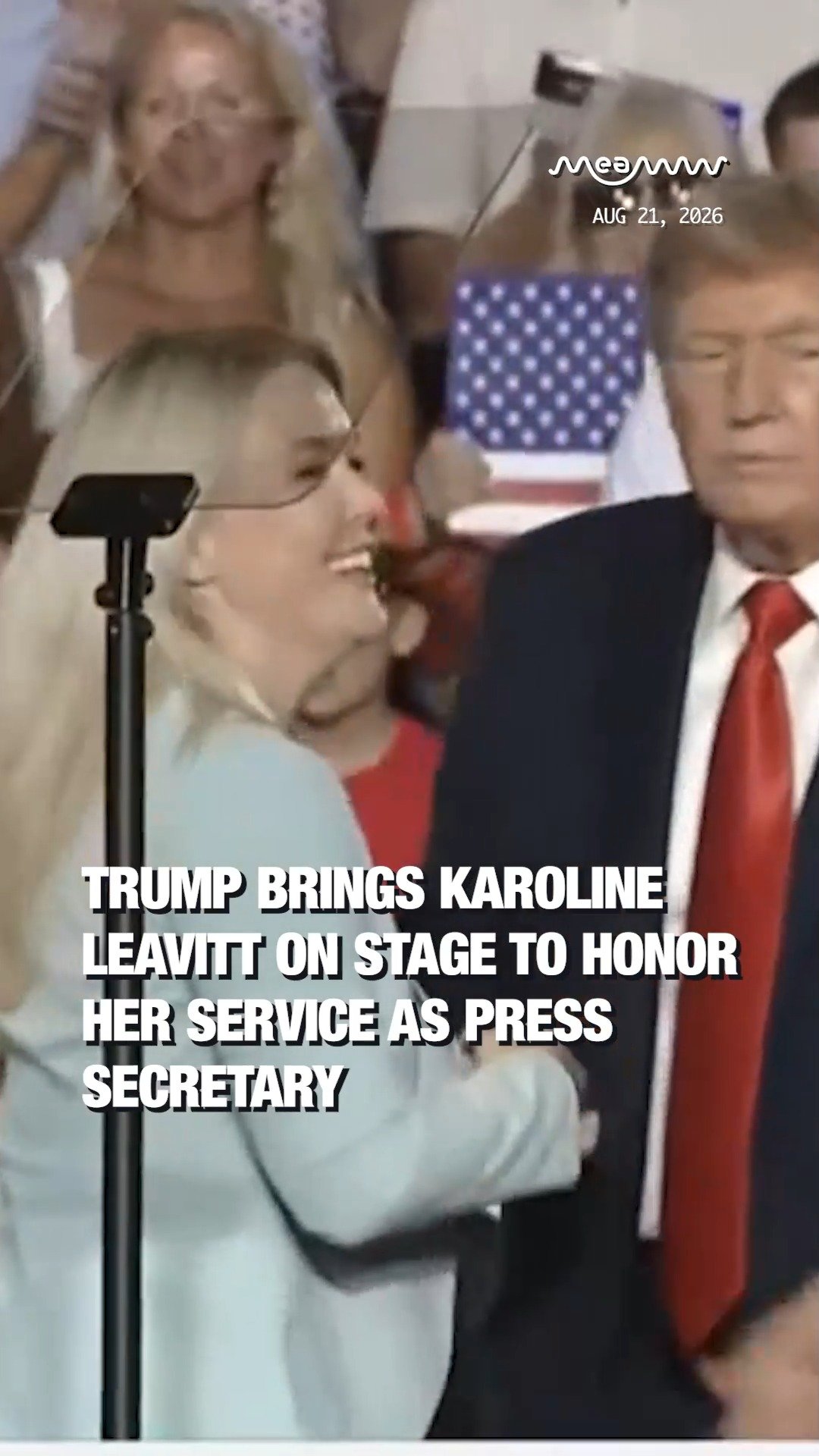 Trump Brings Karoline Leavitt on Stage to Honor Her Service as Press Secretary