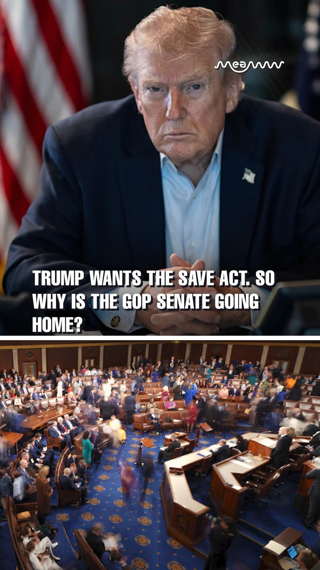 "Why Is the GOP Leaving Town?": Trump Demands Senate Stay to Pass SAVE America Act