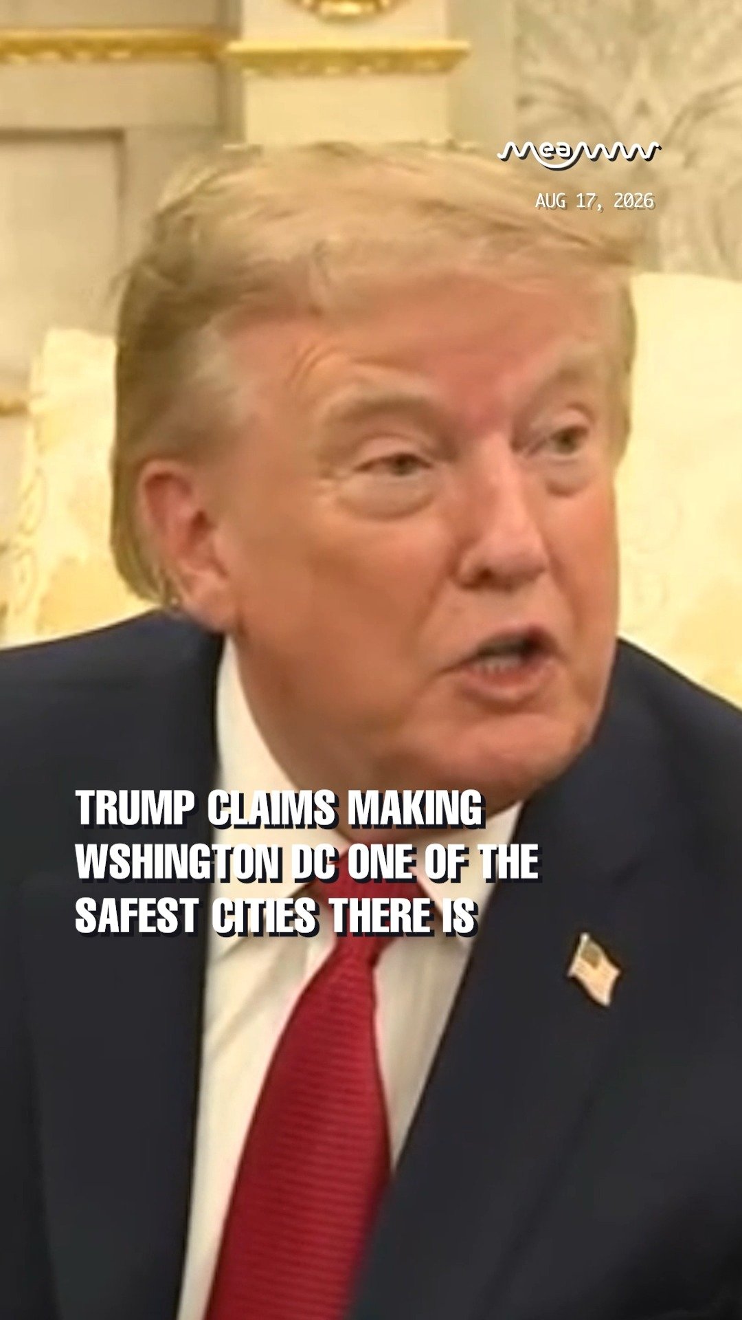 Trump claims making Washington DC one of the safest cities there is