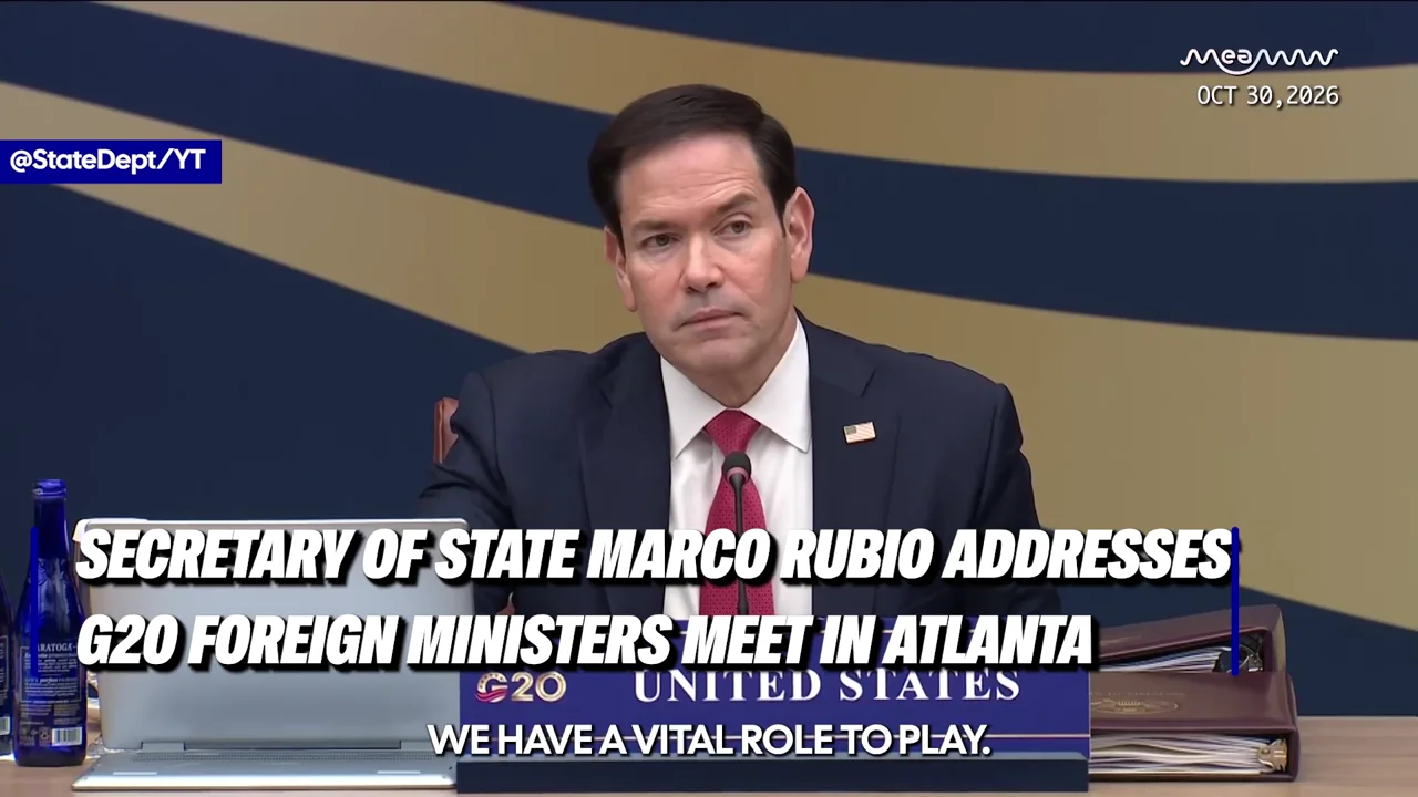 “Freedom of Navigation And Food Security”: Marco Rubio Addresses G20 Foreign Ministers Meet