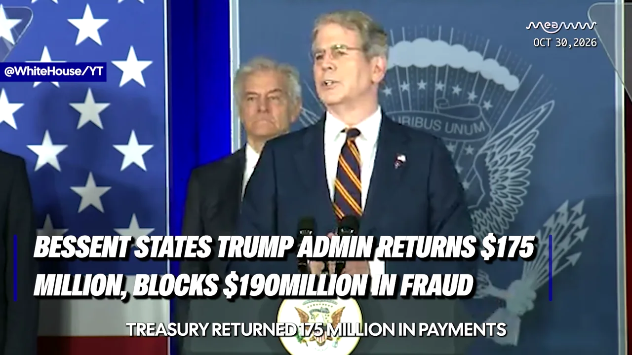 Scott Bessent details Trump admin’s fraud crackdown: Whistleblower safety, $175 million returned, $195 foreign payments stopped