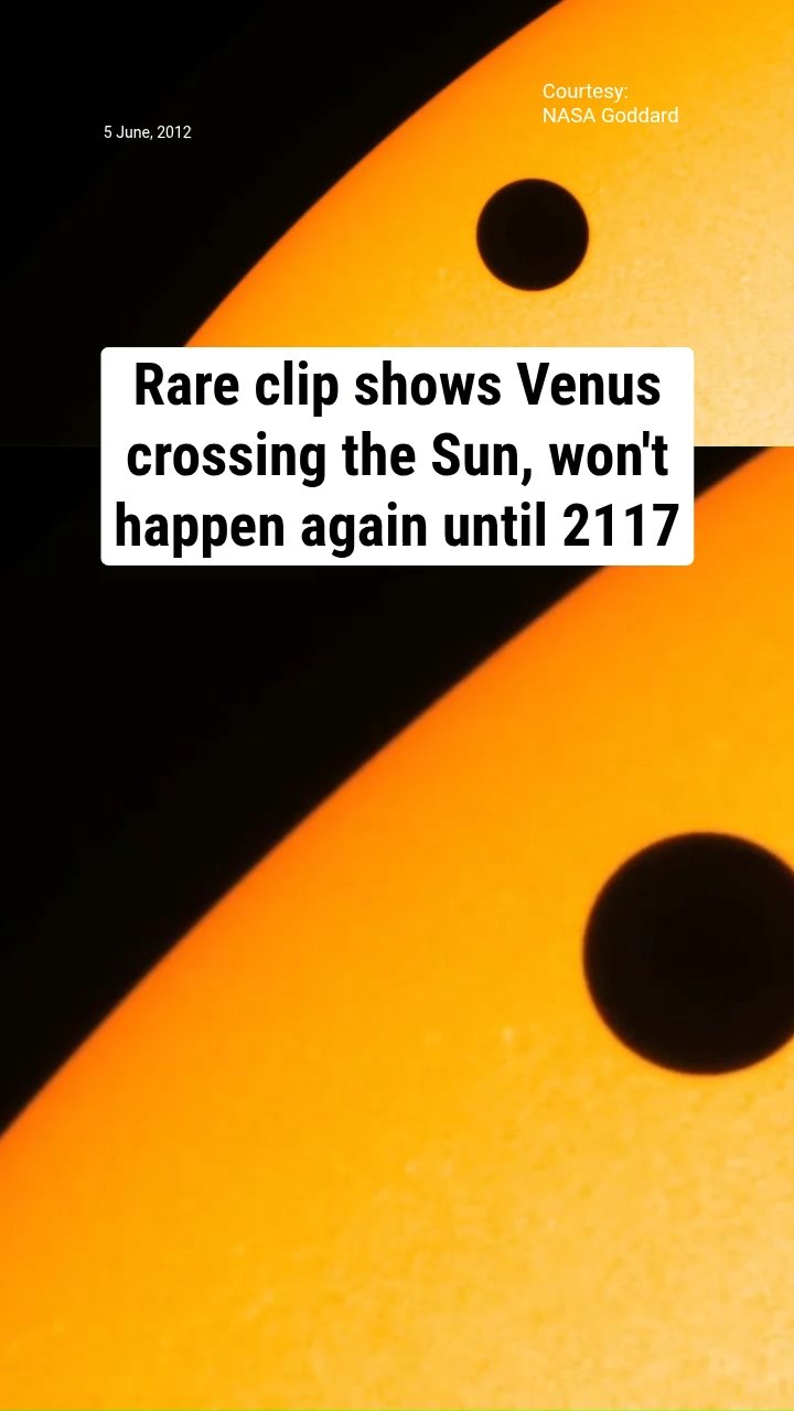 Rare clip shows Venus crossing the Sun, won't happen again until 2117