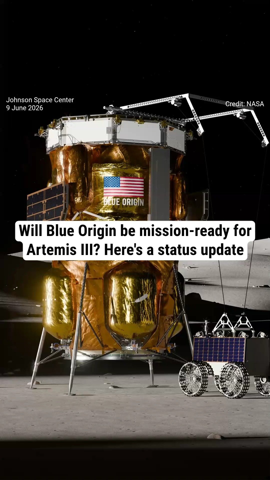 Will Blue Origin be mission-ready for Artemis III? Here's a status update
