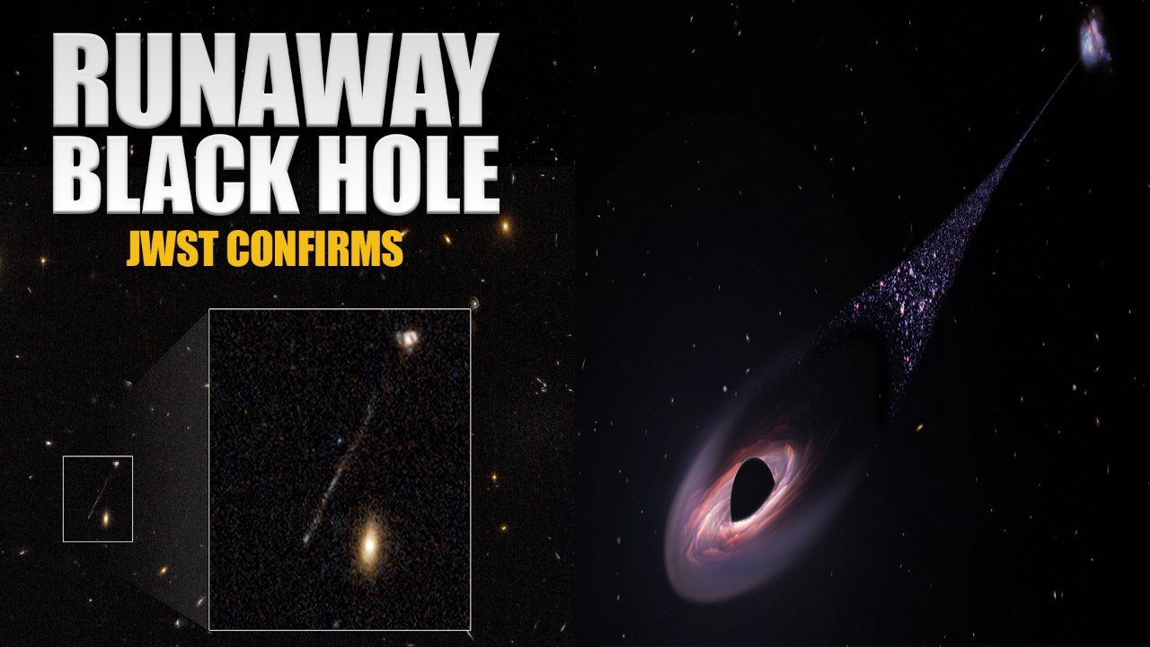 JWST confirms first-ever runaway supermassive black hole fleeing its galaxy at 2.2 million mph