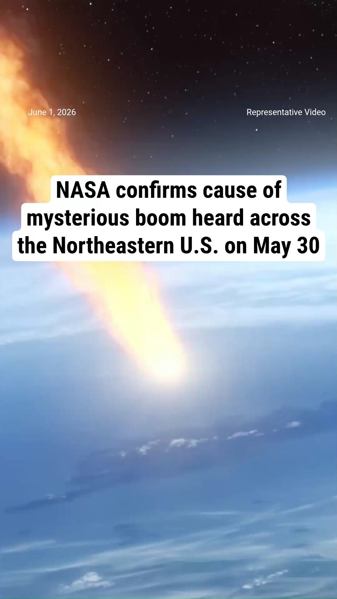 NASA confirms cause of mysterious boom heard across the Northeastern U.S. on May 30