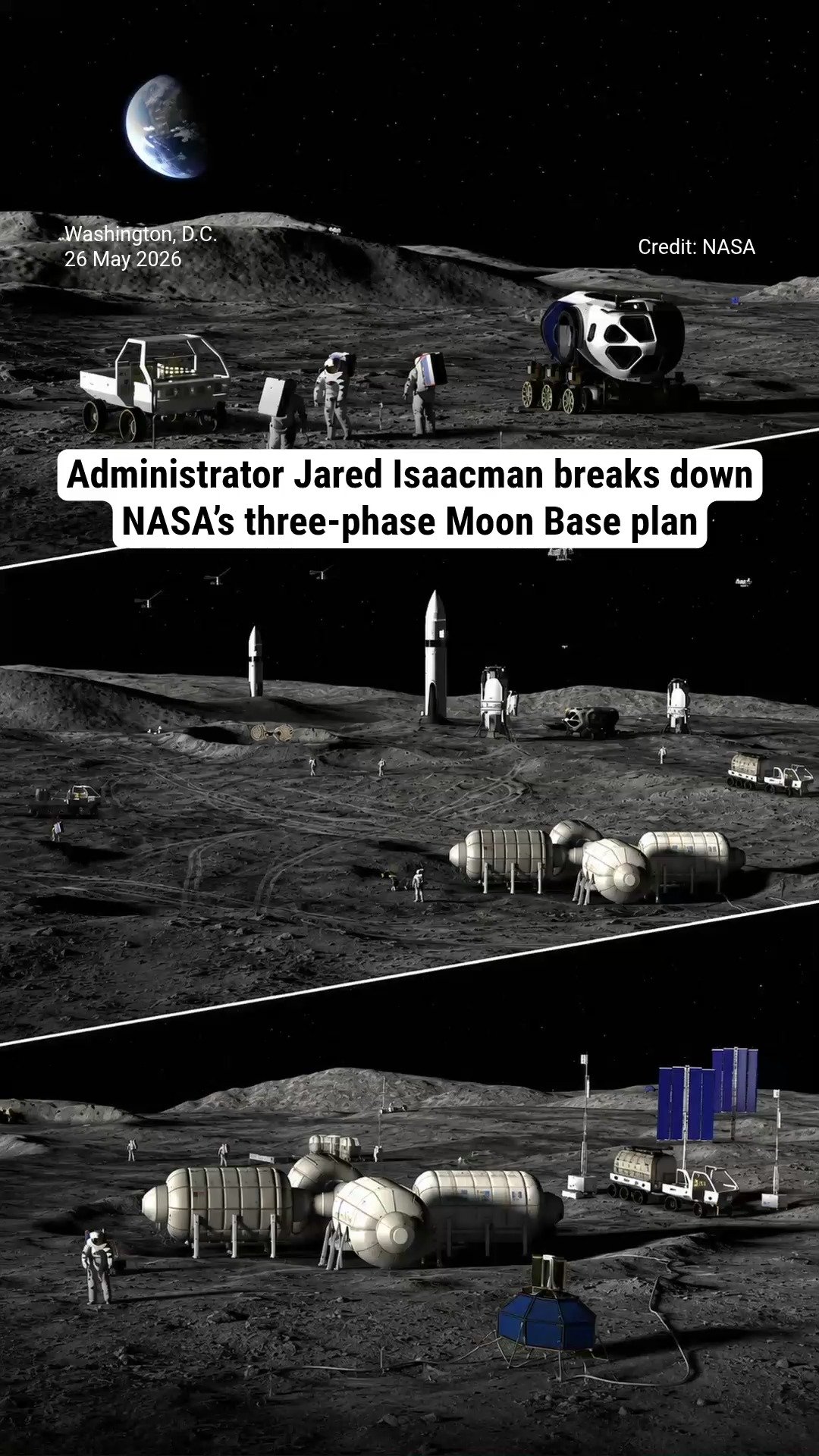 Administrator Jared Isaacman breaks down NASA’s three-phase Moon Base plan