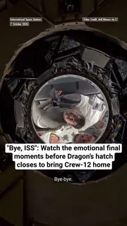 "Bye, ISS": Watch the moment Dragon’s hatch closes as Crew-12 heads home